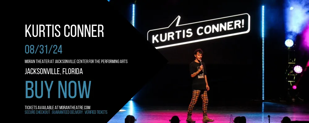 Kurtis Conner at Moran Theater At Jacksonville Center for the Performing Arts